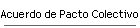 Acuerdo de Pacto Colectivo