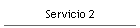 Servicio 2
