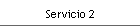 Servicio 2